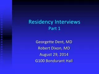 Residency Interviews Part 1