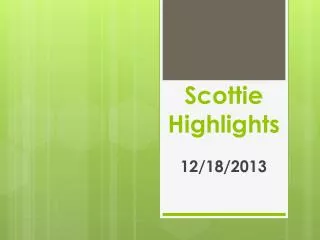 Scottie Highlights