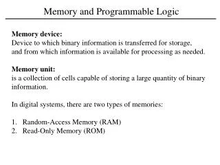 Memory and Programmable Logic