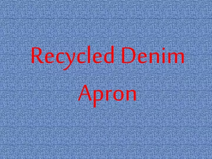 recycled denim apron