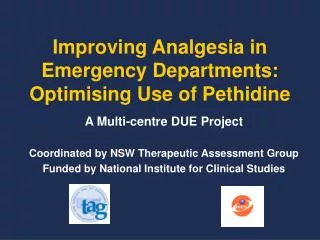 Improving Analgesia in Emergency Departments: Optimising Use of Pethidine