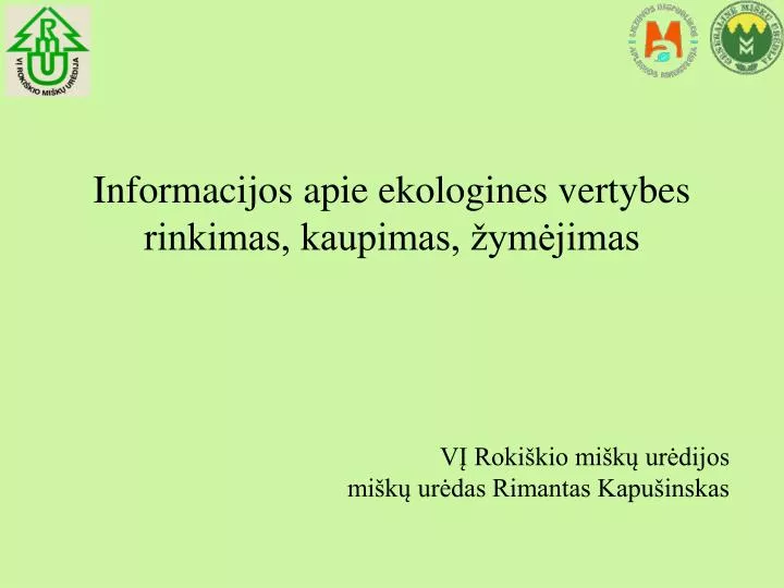 informacijos apie ekologines vertybes rinkimas kaupimas ym jimas