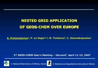 NESTED GRID APPLICATION OF GEOS-CHEM OVER EUROPE