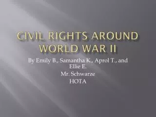 Civil Rights Around World War II