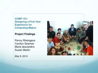 COMP 101: Designing a First-Year Experience for Computing Majors Project Findings