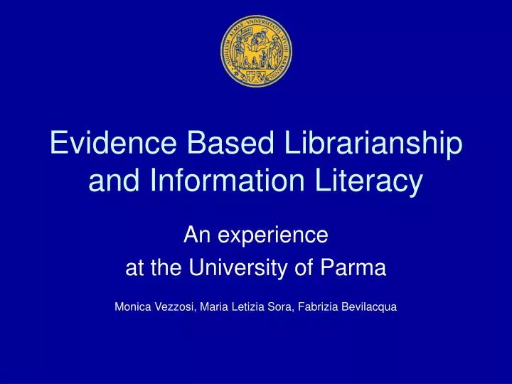 evidence based librarianship and information literacy