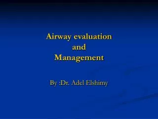 Airway evaluation and Management