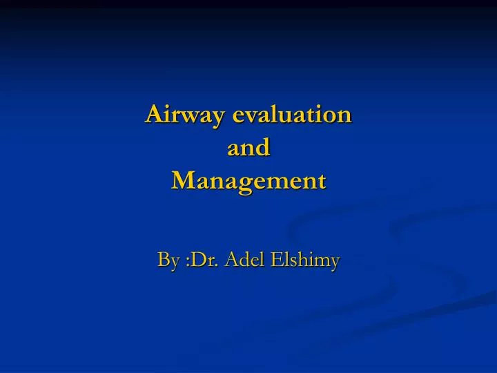 airway evaluation and management