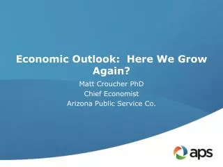 Economic Outlook: Here We Grow Again?