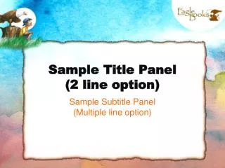 Sample Title Panel (2 line option)