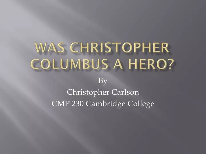 was christopher columbus a hero