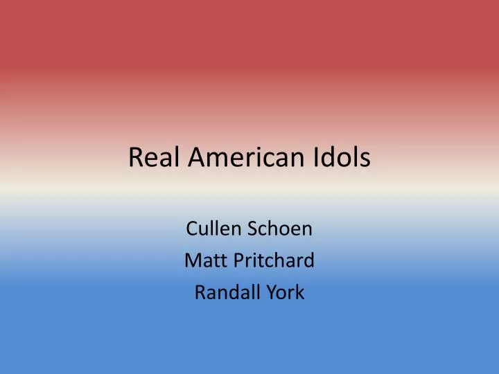 real american idols