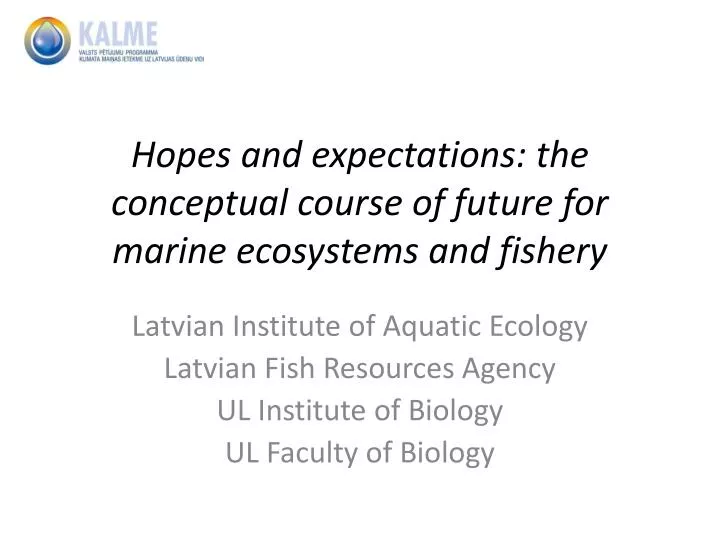 hopes and expectations the conceptual course of future for marine ecosystems and fishery