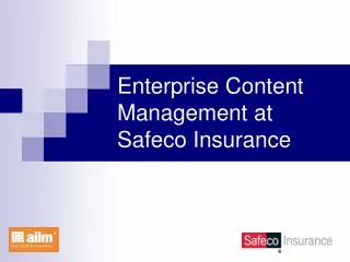 Enterprise Content Management at Safeco Insurance