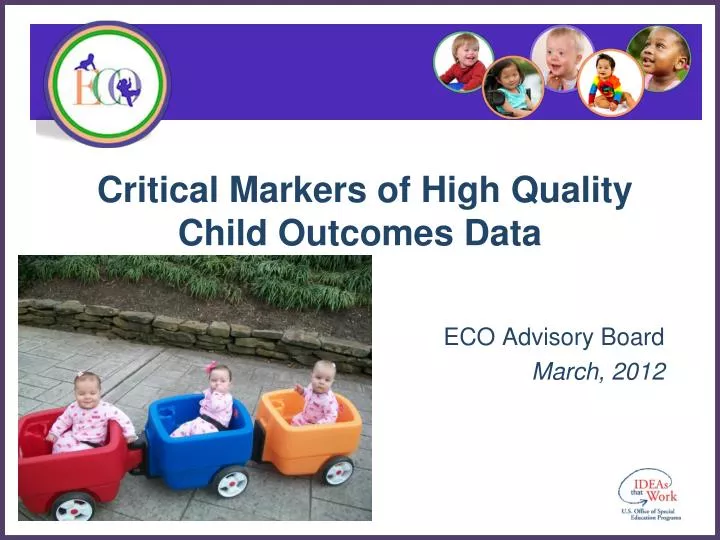 critical markers of high quality child outcomes data