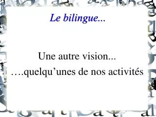le bilingue