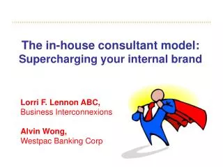 Lorri F. Lennon ABC, Business Interconnexions Alvin Wong, Westpac Banking Corp
