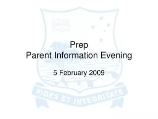 Prep Parent Information Evening