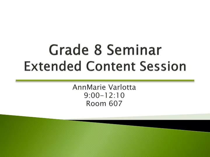 grade 8 seminar extended content session
