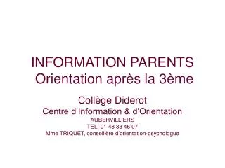 information parents orientation apr s la 3 me
