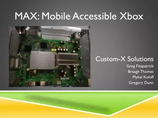 MAX: Mobile Accessible Xbox