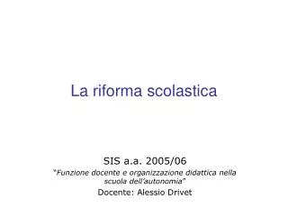 la riforma scolastica