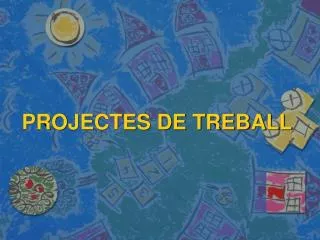 projectes de treball