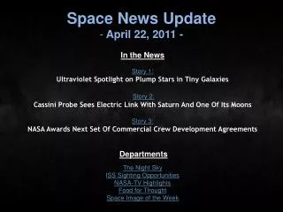 Space News Update April 22, 2011 -