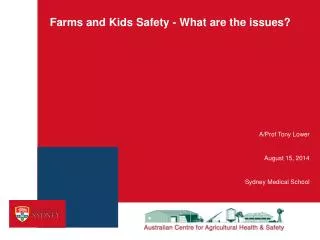 Farms and Kids Safety - What are the issues?