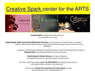 Creative Spark center for the ARTS