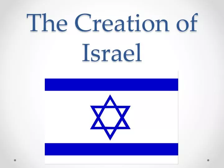 the creation of israel