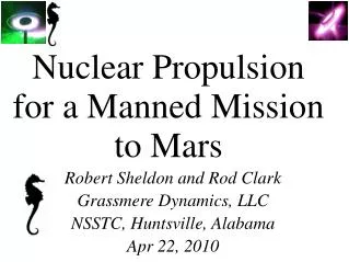 Nuclear Propulsion for a Manned Mission to Mars