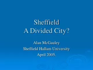 Sheffield A Divided City?