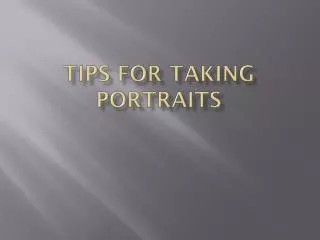 Tips for taking Portraits