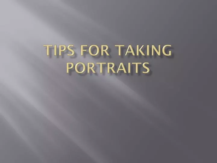 tips for taking portraits