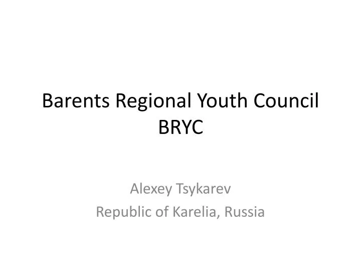barents regional youth council bryc