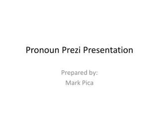 Pronoun Prezi Presentation