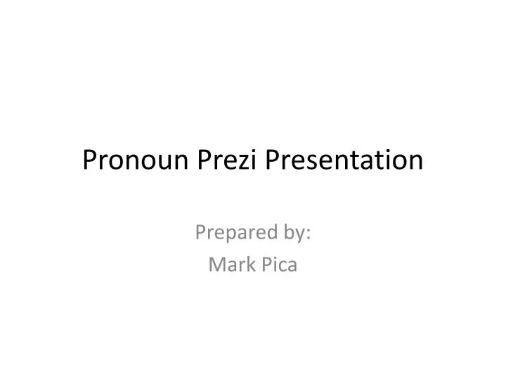 pronoun prezi presentation