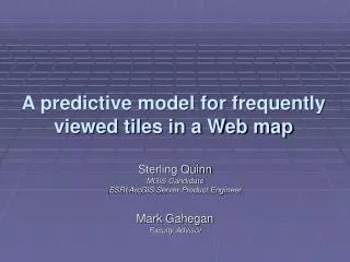 A predictive model for frequently viewed tiles in a Web map