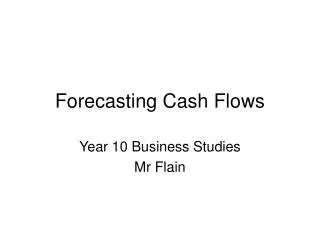 Forecasting Cash Flows