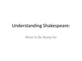 Understanding Shakespeare: