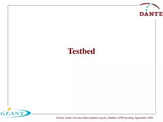 Testbed