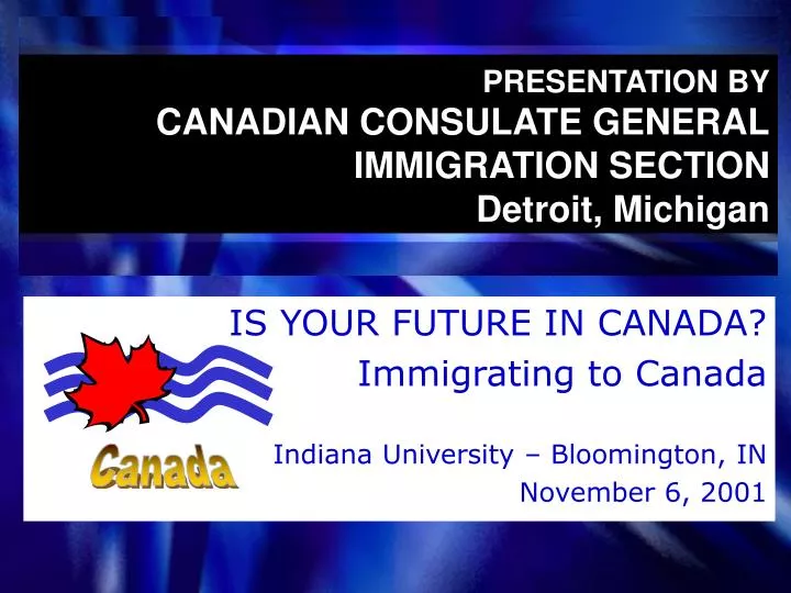 presentation by canadian consulate general immigration section detroit michigan