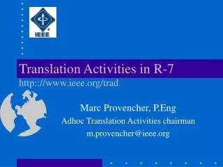 Translation Activities in R-7 http:://ieee/trad