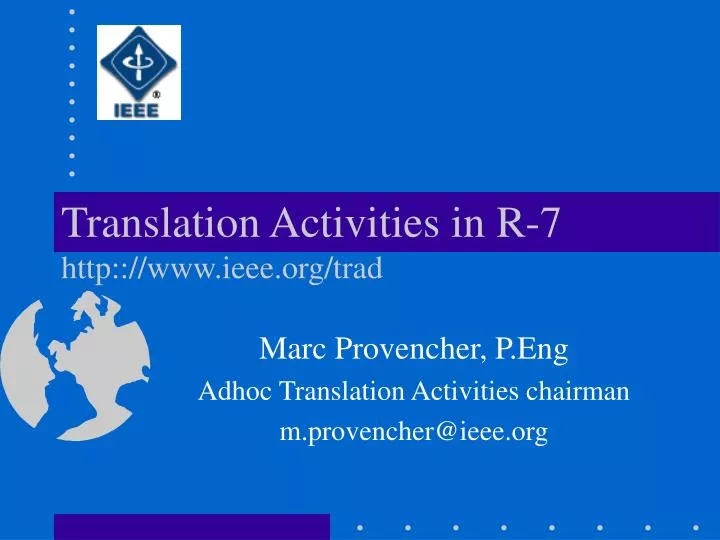 translation activities in r 7 http www ieee org trad