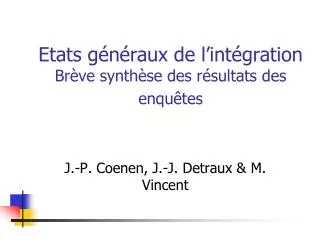 etats g n raux de l int gration br ve synth se des r sultats des enqu tes