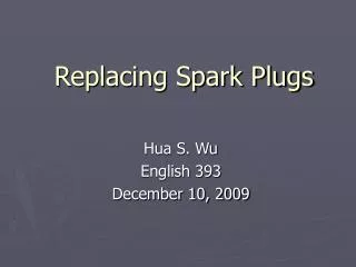 Replacing Spark Plugs