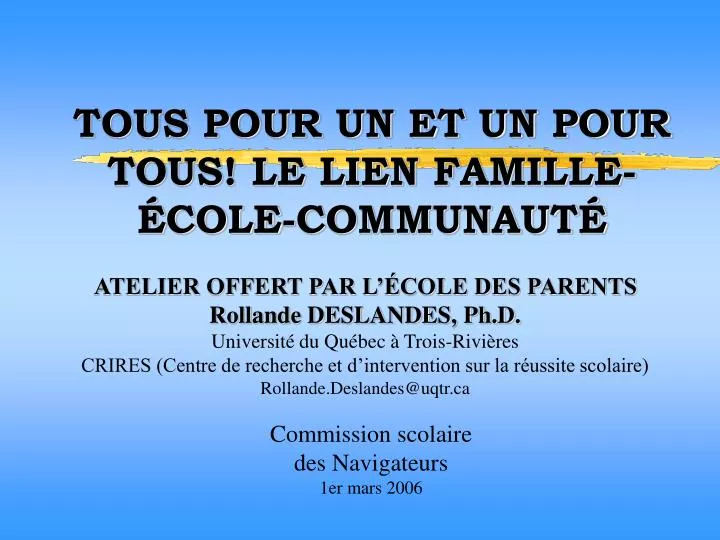 tous pour un et un pour tous le lien famille cole communaut