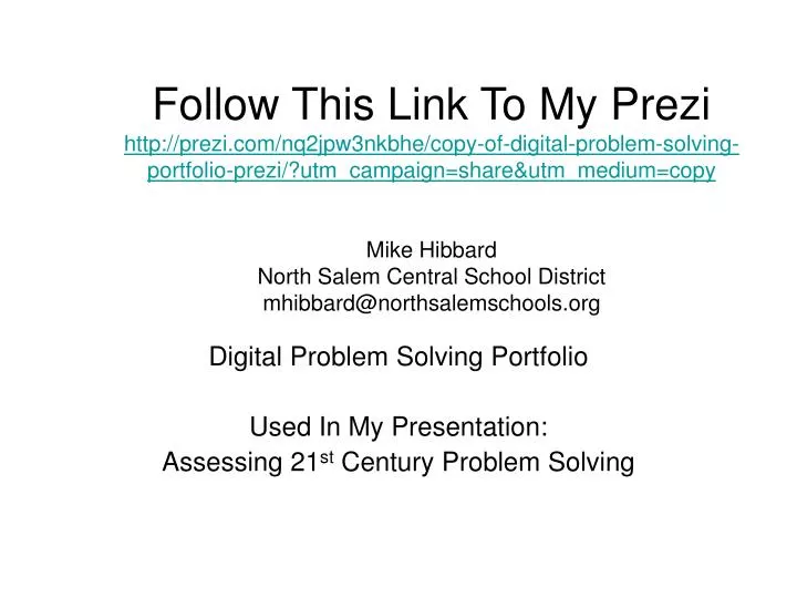 digital problem solving portfolio used in my presentation assessing 21 st century problem solving