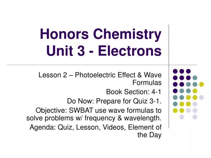 honors chemistry unit 3 electrons